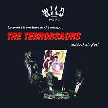 Terrorsaurs ,The - Schlock Singles